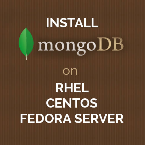How to install MongoDB on RHELCentos Fedora Server