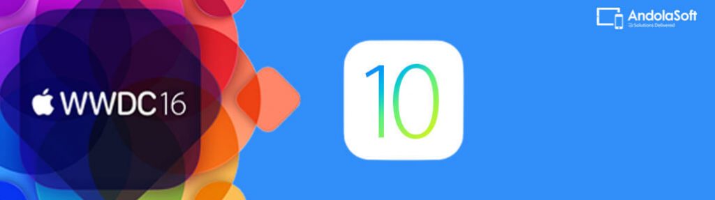 Top 11 Key Advancements iOS 10