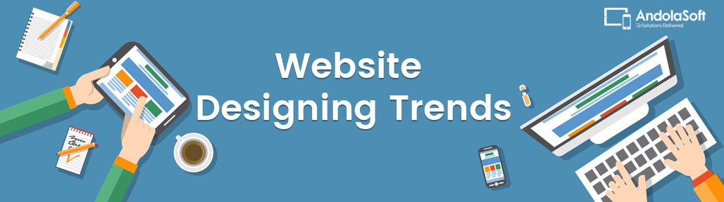 Trends You Need To Know In Web Designing